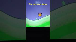 The tac nayn dance [upl. by Lahey]