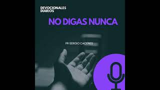 “NO DIGAS NUNCA quot [upl. by Tita]