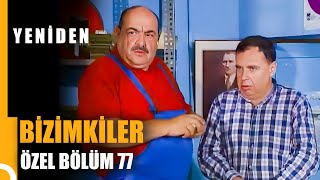 Bizimkiler Özel Bölüm 77  Tek Parça [upl. by Suinotna]