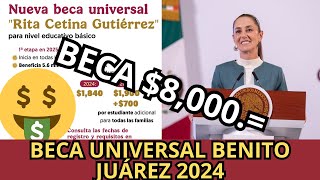 Registro Beca UNIVERSAL Benito Juárez Octubre 2024 Apoyo de 8000 [upl. by Imalda]