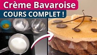 Crème Bavaroise pour Entremets charlotte et autres  COURS COMPLET [upl. by Oeniri]