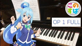 Konosuba OP1 FULL Piano Cover「 Fantastic dreamer」 [upl. by Mientao903]