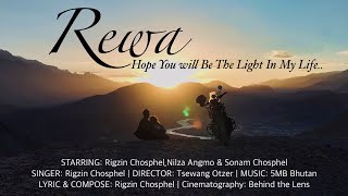 REWA Hope  Rigzen chosphel  Ladakhi new song  5mb Bhutan [upl. by Atinal]