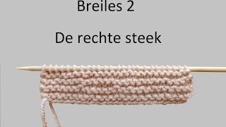 Leren breien Breiles 2 de rechte steek [upl. by Delfeena]