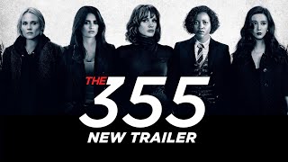 The 355  Official Trailer 2 [upl. by Abrams283]