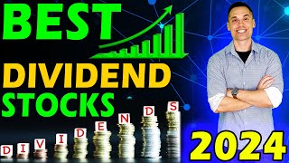 Best Dividend Stocks for 2024 and Beyond [upl. by Aicirtel]