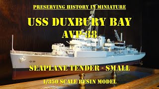 PRESERVING HISTORY IN MINIATURE USS Duxbury Bay AVP38  quotThe Little White Fleetquot [upl. by Madid]