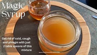 All natural home remedy for phlegm cold and cough  Homemade cough syrup [upl. by Ainigriv]