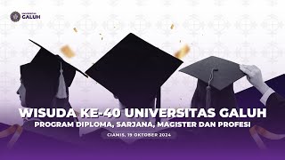 WISUDA DIPLOMA SARJANA MAGISTER DAN PROFESI UNIVERSITAS GALUH KE  40 [upl. by Edualcnaej]