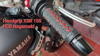 My Yamaha XSR 155  Part 15 Handgrip RCB Nagamaki [upl. by Hazlett551]