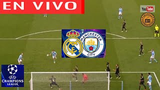 REAL MADRID VS MANCHESTER CITY EN VIVO 🔴 CHAMPIONS LEAGUE  PLAYOFFS  CUARTOS DE FINAL [upl. by Urbas]