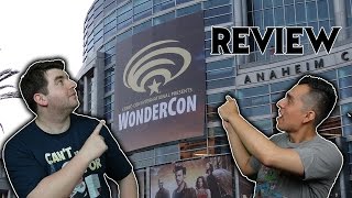 WonderCon 2017 Review [upl. by Oicinoid124]