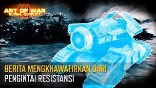 Berita Mengkhawatirkan dari Pengintai Resistansi Art of War 3 RTS [upl. by Rhine]