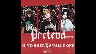 Killa No1ze  Pretend Ft GMo Skee amp Smallz One [upl. by Atikan430]