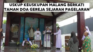 USKUP KEUSKUPAN MALANG MEMBERKATI TAMAN DOA GEREJA SEJARAH PAGELARAN Info Paroki Kepanjen [upl. by Nylirehc]