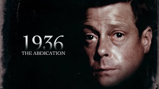 1936 The Abdication 2024  Full Documentary  Prince Edward [upl. by Bilat]