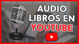 ESCUCHAR AUDIOLIBROS en YOUTUBE GRATIS 🔥  MEJORES CANALES en ESPAÑOL [upl. by Aneeram226]