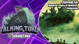 Talking Toku Episode 54  Legacy of Monsters PREDICTIONS [upl. by Sinnod]