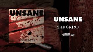 Unsane  The Grind Official Audio [upl. by Cartwell]