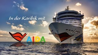 In der Karibik mit AIDA  Urlaub 2019 [upl. by Hcardahs674]