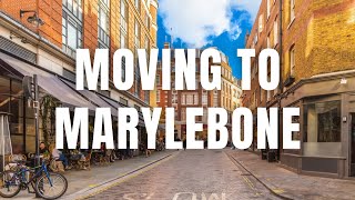 Moving To Marylebone  London Area Guide [upl. by Htnicayh891]