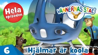 Vännernas Stad  HEL episode 06 quotHjälmar är koolaquot [upl. by Orestes]