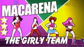 🌟 Macarena  The Girty Team  Just Dance 2015 🌟 [upl. by Ynaffik557]