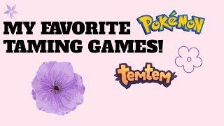 💜Favorite Monster Taming Games💜 [upl. by Anselm]