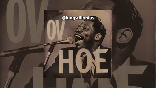 King Willonius  OV HOE pt 2 Official Audio [upl. by Charleton]