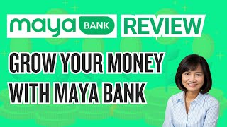 Earn 6 pa with MAYA Digital Bank  Grow Your Money Faster [upl. by Salesin]