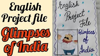 glimpses of India project fileEnglish project fileglimpses of India fileAkshiColorscraft [upl. by Ajak]