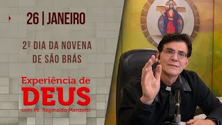 Experiência de Deus  260124  2º DIA DA NOVENA DE SÃO BRÁS  PadreManzottiOficial [upl. by Ettezel]