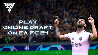 How to Play Online Draft in EA FC 24 Ultimate Team 2024 [upl. by Atselec]