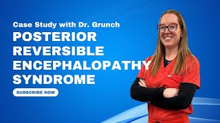 Case study 119  PRES posterior reversible encephalopathy syndrome explained by Dr Betsy Grunch [upl. by Prissy]