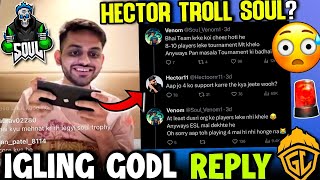 Hector Reply IGLing GodL😳 Reply Troll SouL Tweet🚀✅ [upl. by Nosyerg]