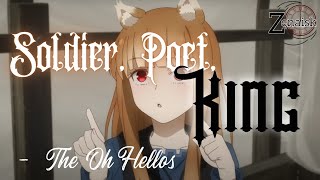 Soldier Poet King  The Oh Hellos Lyrics [upl. by Elaynad292]