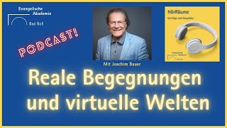 Reale Begegnung und virtuelle Welten  HörRäume [upl. by Karee355]