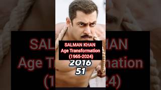 SALMAN KHAN Age Transformation 19652024  Now amp then  salmankhan salman love bhai bollywood [upl. by Leavelle]