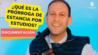 PRORROGA ESTUDIOS 2024 🇪🇸 ¿Cómo ampliar mi estancia por estudios en España [upl. by Woody]