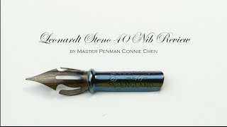 Leonardt Steno 40 Calligraphy Nib Review by Master Penman Connie Chen [upl. by Nari]