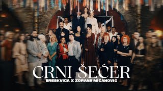 BRESKVICA X ZORANA MICANOVIC  CRNI SECER 🖤 OFFICIAL VIDEO  ALBUM TURBO i FOLK [upl. by Dorie]