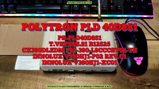 POLYTRON PLD 40D851 PSPLD40D851 TVST59S81 B12525 CX390DLEDM INNOLUX V390HJ1P02 REVC1 Kab Gowa [upl. by Whyte911]