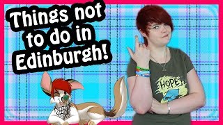 Things Not To Do In Edinburgh Scotland [upl. by Todd656]