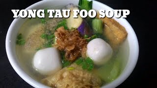 HOW TO COOK YONG TAU FOO RECIPE CHINESE SOUP [upl. by Ernest]