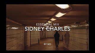 Sidney Charles  Essential Mix [upl. by Sperry]