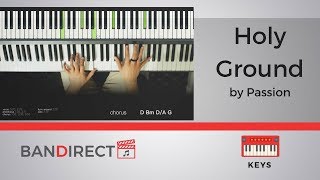 Holy Ground by Passion  Piano Tutorial [upl. by Asilec]