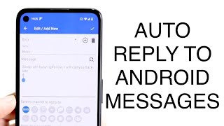 How To Auto Reply To Texts On Android 2023 [upl. by Buschi130]