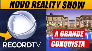 🚨 BOMBA Record lança novo reality show com famosos e anônimos entre 70 participantes [upl. by Haerb6]