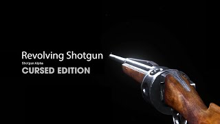 Cursed Guns  Revolver Shotgun Edition [upl. by Cave]