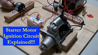 Starter Motor and Ignition Circuit Thoroughly Explained [upl. by Nnelg]